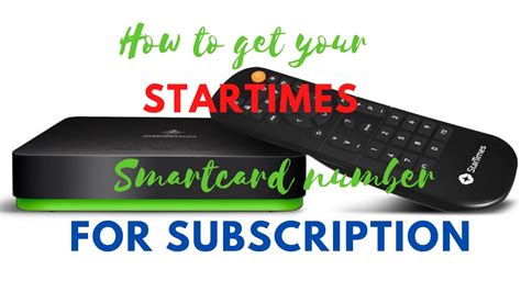 how many digit is startimes smart card number|StarTimes subscription cost.